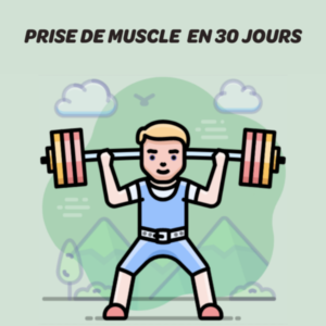 Prise De Muscle En 30 Jours